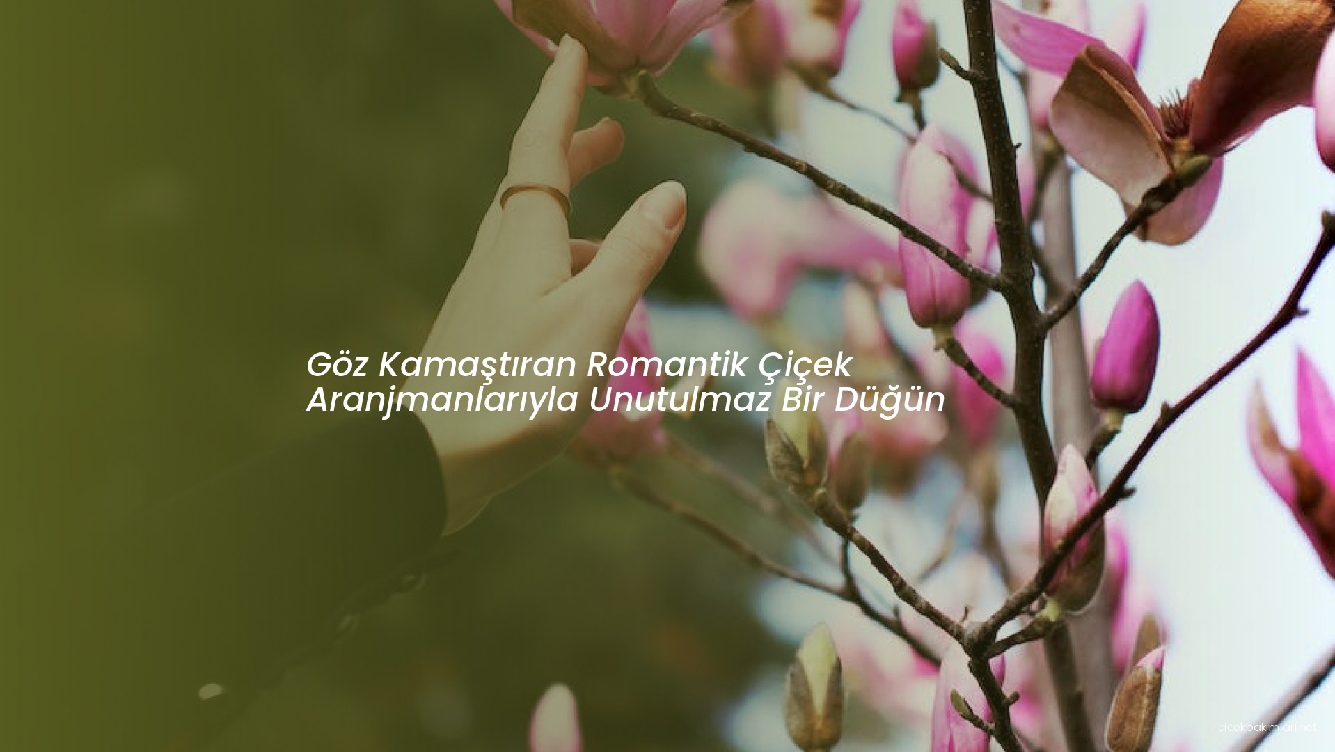 Göz Kamaştıran Romantik Çiçek Aranjmanlarıyla Unutulmaz Bir Düğün