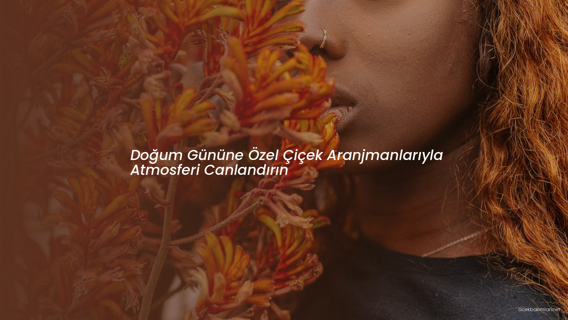 Doğum Gününe Özel Çiçek Aranjmanlarıyla Atmosferi Canlandırın