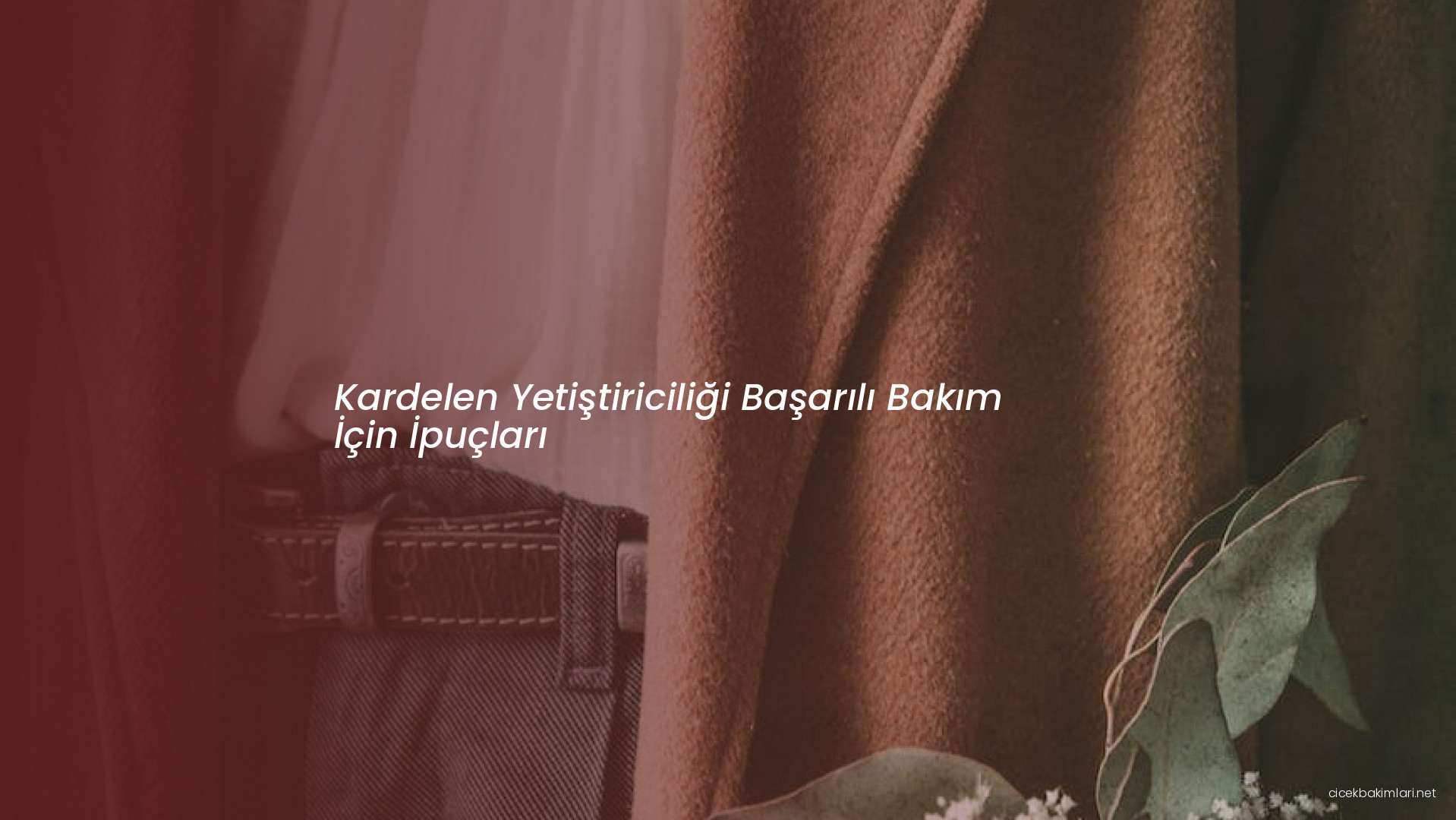 Kardelen Yetiştiriciliği Başarılı Bakım İçin İpuçları